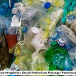 Cara Pengelolaan Limbah Padat